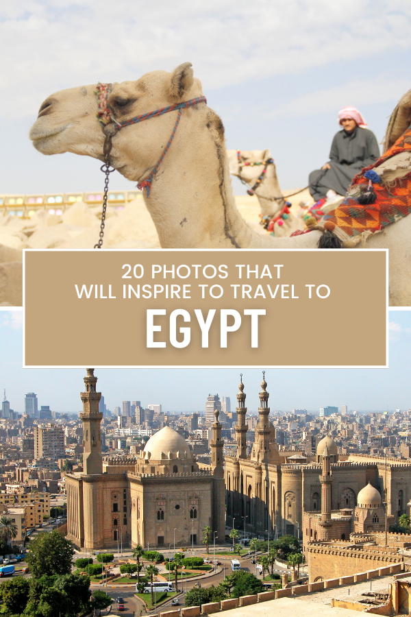 20 Photos That Will Inspire You To Travel to Egypt