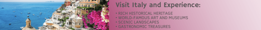 Reasons to Visit Italy