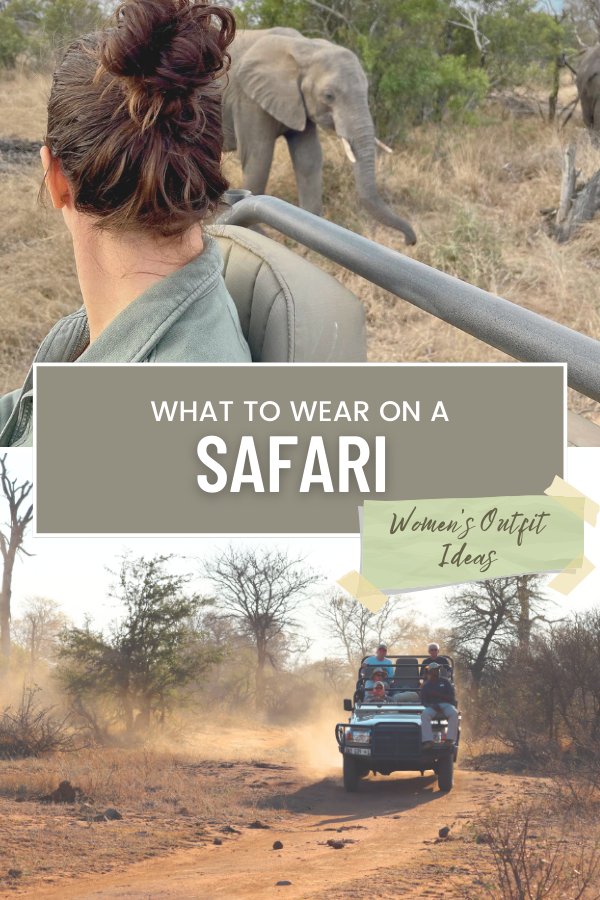 What to wear on a safari-safari outfits