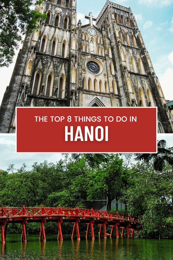 The Top Things To Do In Hanoi